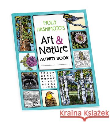 Molly Hashimoto's Nature Activity Book Molly Hashimoto 9780764999871 Pomegranate Communications Inc,US - książka