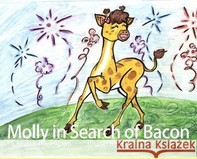 Molly in Search of Bacon Letitia M. Pipes 9781645301981 Dorrance Publishing Co. - książka