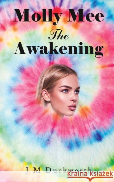 Molly Mee The Awakening J M Duckworth 9781398495937 Austin Macauley Publishers Ltd - książka