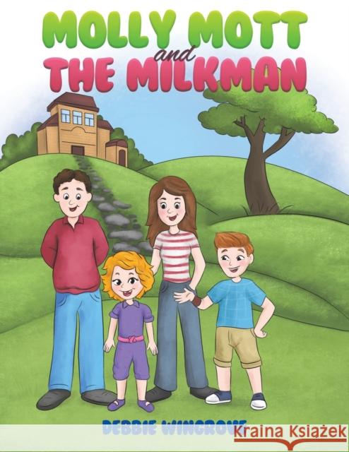 Molly Mott and the Milkman Debbie Wingrove 9781398450646 Austin Macauley Publishers - książka