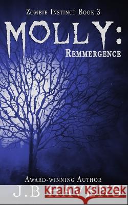 Molly: Reemergence Aurora Dewater J B Havens  9798646836947 Independently Published - książka