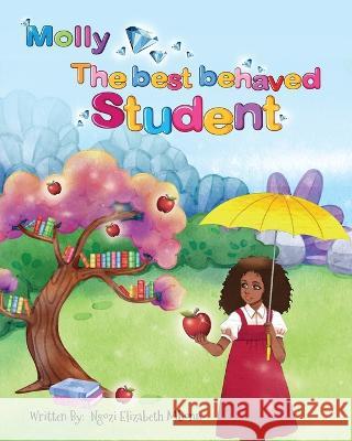 Molly the best behaved Student Ngozi Elizabeth Mbonu   9780994820501 Cookiereads - książka