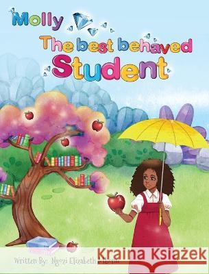 Molly the best behaved Student Ngozi Elizabeth Mbonu   9780994820525 Cookiereads - książka