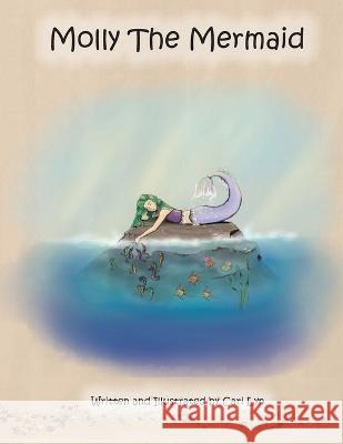 Molly the Mermaid Cari Lyn 9781937576097 Lapis Moon Publishing, LLC - książka