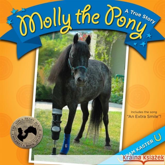 Molly the Pony: A True Story Pam Kaster 9780807133200 Louisiana State University Press - książka