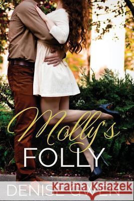 Molly's Folly Denise Gwen 9781980959588 Independently Published - książka