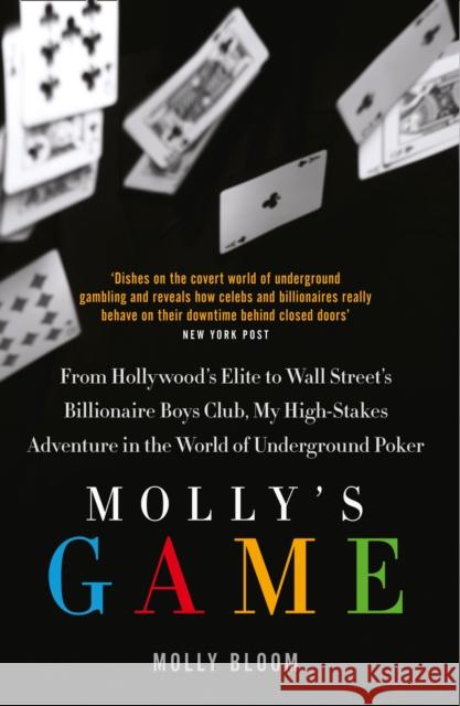 Molly’s Game: The Riveting Book That Inspired the Aaron Sorkin Film Molly Bloom 9780008278366 HarperCollins Publishers - książka