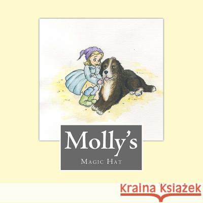 Molly's Magic Hat Jane Wardley Helen Judge 9781492248866 Createspace - książka