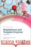 Molybdenum and Tungsten Enzymes: Complete Set  9781782628798 Royal Society of Chemistry