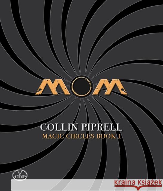 MOM Collin Piprell Ellie Sipila 9780995072961 Common Deer Press - książka