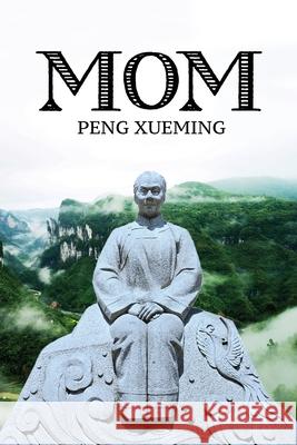 Mom Peng Xueming 9781646101580 Dorrance Publishing Co. - książka
