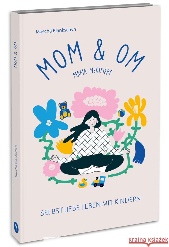 Mom & Om - Mama meditiert Blankschyn, Mascha 9783517303420 Südwest - książka