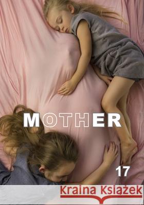 Mom Egg Review 17: Vol. 17 - 2019 Jennifer Martelli Cindy Veach Marjorie Tesse 9780991510757 Half-Shell Press - książka