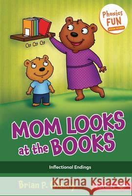 Mom Looks at the Books: Inflectional Endings Brian P. Cleary Jason Miskimins 9781728441313 Lerner Publications (Tm) - książka