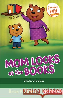 Mom Looks at the Books: Inflectional Endings Brian P. Cleary Jason Miskimins 9781728448541 Lerner Publications (Tm) - książka