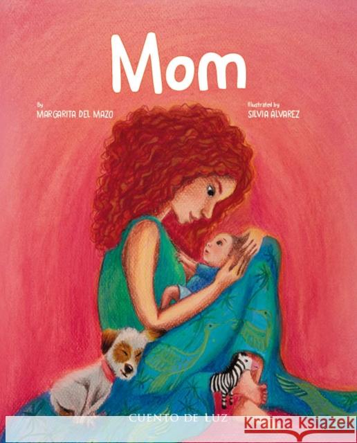 Mom: Mam Margarita Del Mazo 9788410438071 Cuento de Luz SL - książka
