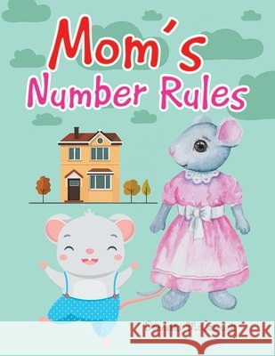 Mom's Number Rules Donnetta McCormick 9781728370286 Authorhouse - książka