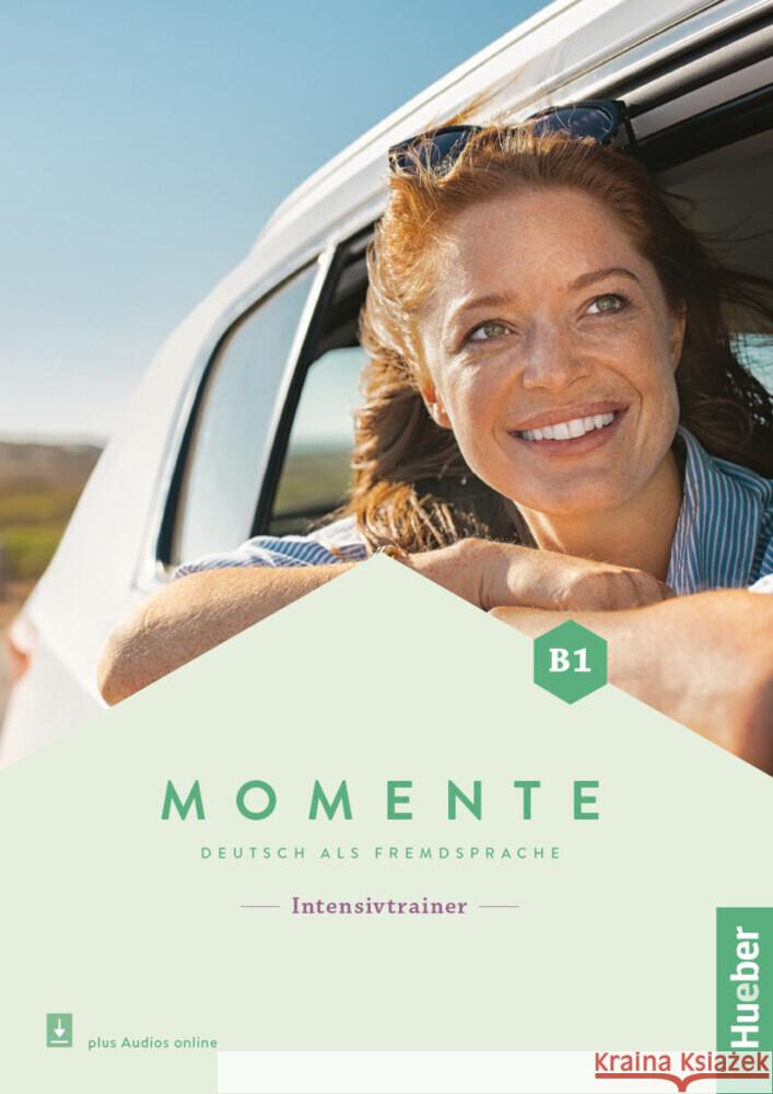 Momente B1 Kiesele, Kathrin 9783192317934 Hueber - książka