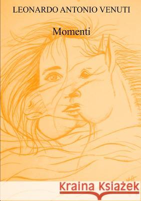 Momenti Leonardo Antonio Venuti 9781326254421 Lulu.com - książka