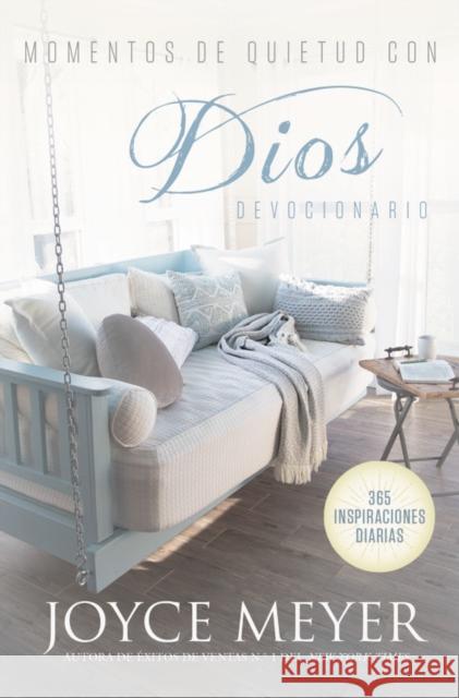 Momentos de quietud con Dios : 365 inspiraciones diarias Joyce Meyer 9781546036036 Faithwords - książka