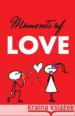 Moments of Love Nilly Arat 9781986240130 Createspace Independent Publishing Platform - książka
