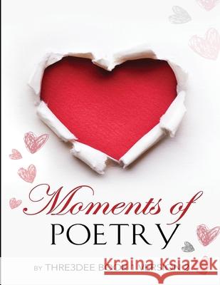 Moments of Poetry Thre3dee 9781626765757 3D Publishing - książka