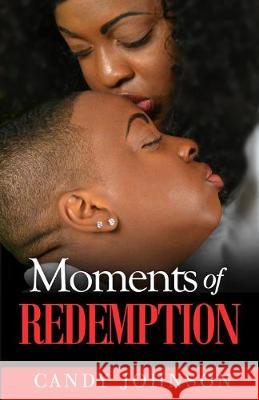 Moments of Redemption Candy Johnson 9781089301240 Independently Published - książka