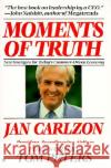 Moments of Truth Jan Carlzon Tom Peters Carlzon 9780060915803 HarperCollins Publishers