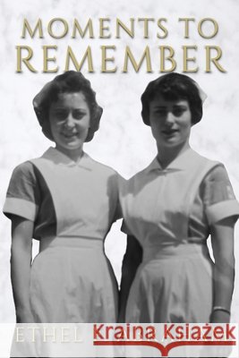 Moments to Remember Ethel Abraham 9781257976805 Lulu.com - książka