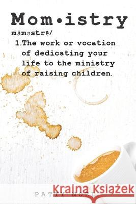 Momistry Noel Patty Noel 9798424231223 Independently published - książka