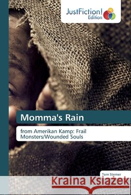 Momma's Rain Sterner, Tom 9786137404812 JustFiction Edition - książka