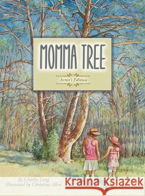 Momma Tree Christina Allen Charles Long 9780990768883 Corn Crib Publishing - książka