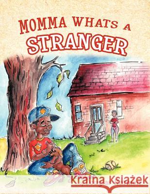 Momma Whats a Stranger Harmon, Douglas 9781426972478 Trafford Publishing - książka
