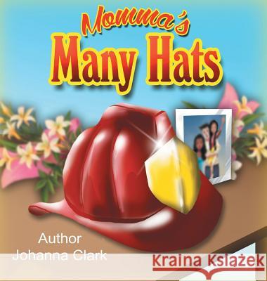 Momma's Many Hats Johanna Clark 9781947656475 Butterfly Typeface - książka