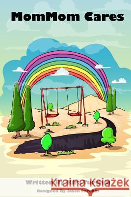 MomMom Cares Turchin, Jason 9780692376089 Kira Turchin - książka