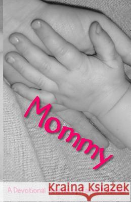 Mommy Tamar Knochel 9781482337907 Createspace - książka