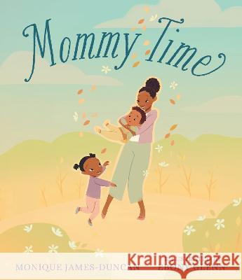 Mommy Time Monique James-Duncan Ebony Glenn 9781536212266 Candlewick Press (MA) - książka