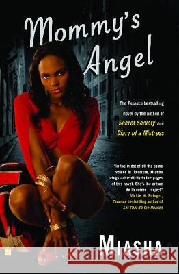 Mommy's Angel: A Novel Miasha 9781416542483 Simon & Schuster - książka