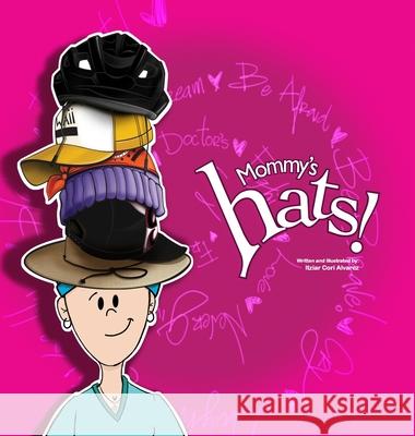 Mommy's hats! Itziar Cori Itziar Cori 9781716623127 Lulu.com - książka