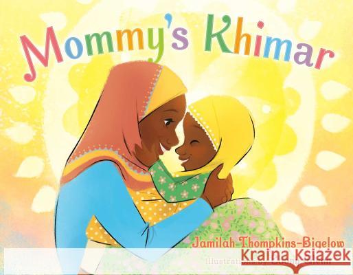 Mommy's Khimar Jamilah Thompkins-Bigelow Ebony Glenn 9781534400597 Simon & Schuster - książka