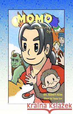 Momo: The adventure in Ogre Island Joe, Yuna 9781541279834 Createspace Independent Publishing Platform - książka