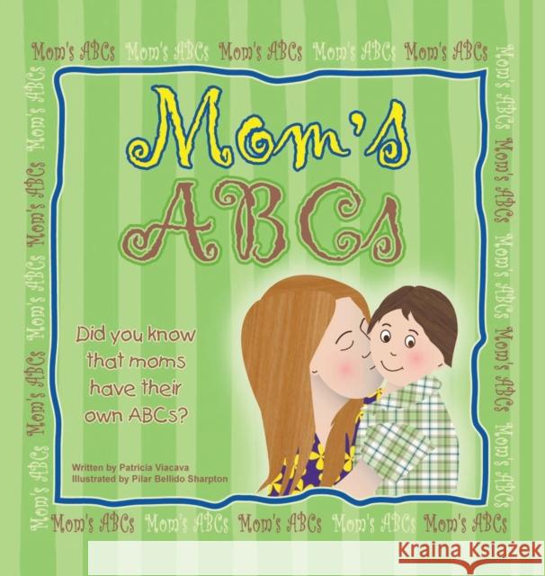 Mom's ABCs Patricia Viacava 9781638296881 Austin Macauley Publishers LLC - książka