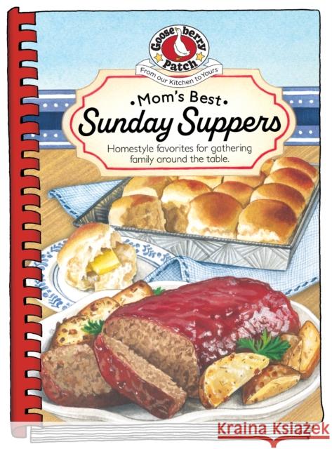 Mom's Best Sunday Suppers Gooseberry Patch 9781620934845 Gooseberry Patch - książka