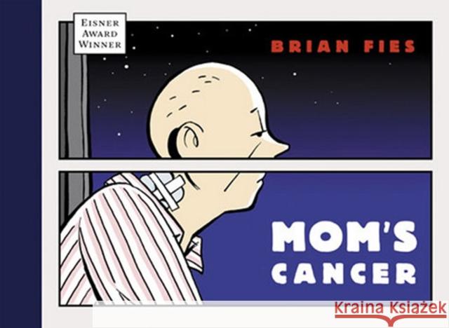 Mom's Cancer Brian Fies 9780810971073 Abrams Comicarts - książka