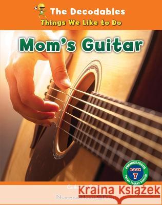 Mom's Guitar Catherine Cotton 9781684048892 Norwood House Press - książka