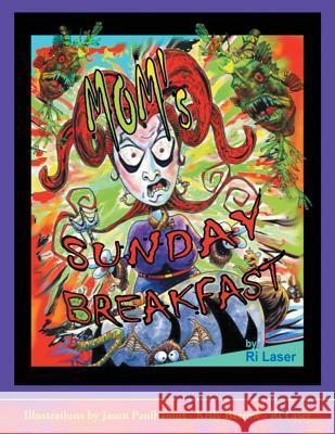 Mom's Sunday Breakfast Ri Laser 9780996520003 Light Years Ahead LLC - książka