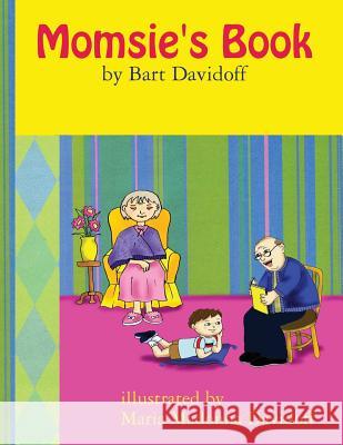 Momsie's Book Bart Davidoff 9780578085807 Balibliss Press - książka