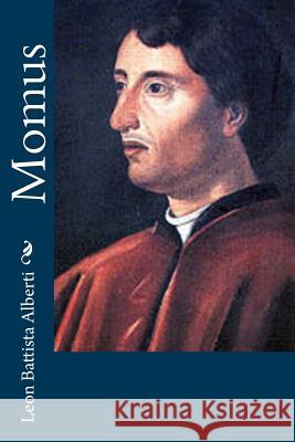 Momus Leon Battista Alberti 9781477678510 Createspace - książka