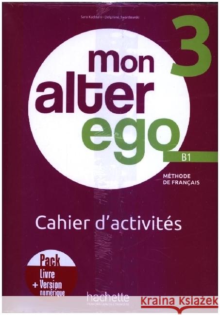 Mon Alter Ego 3, m. 1 Buch, m. 1 Beilage Kaddani, Sara, Twardowski-Vieites, Delphine 9783190533886 Hueber - książka