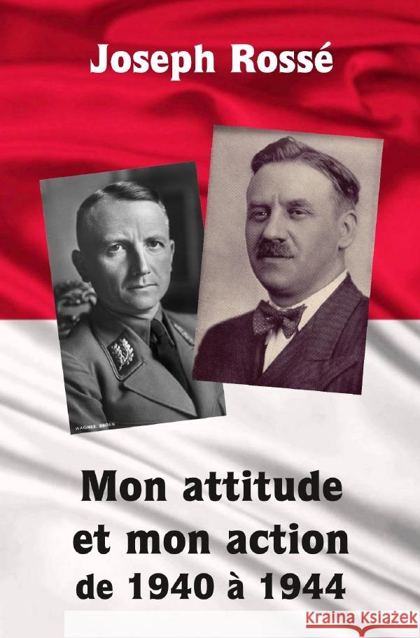 Mon attitude et mon action de 1940 à 1944 Rossé, Joseph 9783759874627 epubli - książka